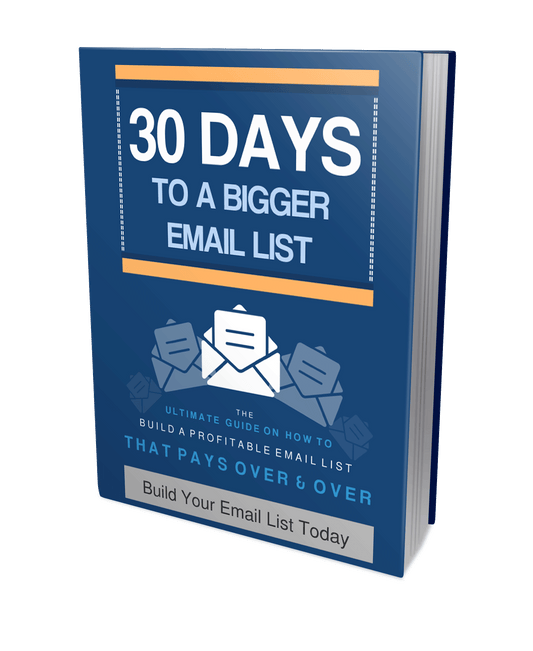 30 days to a bigger email list