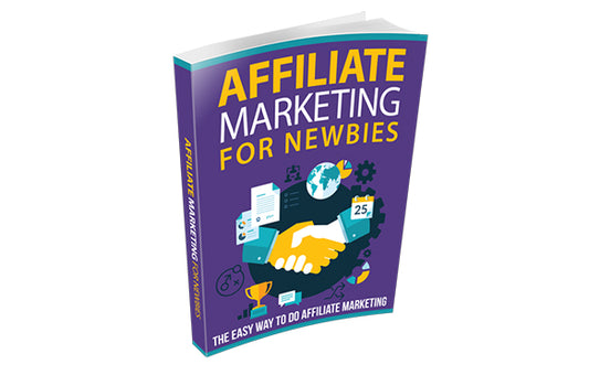 Affiliate Marketing For Newbies